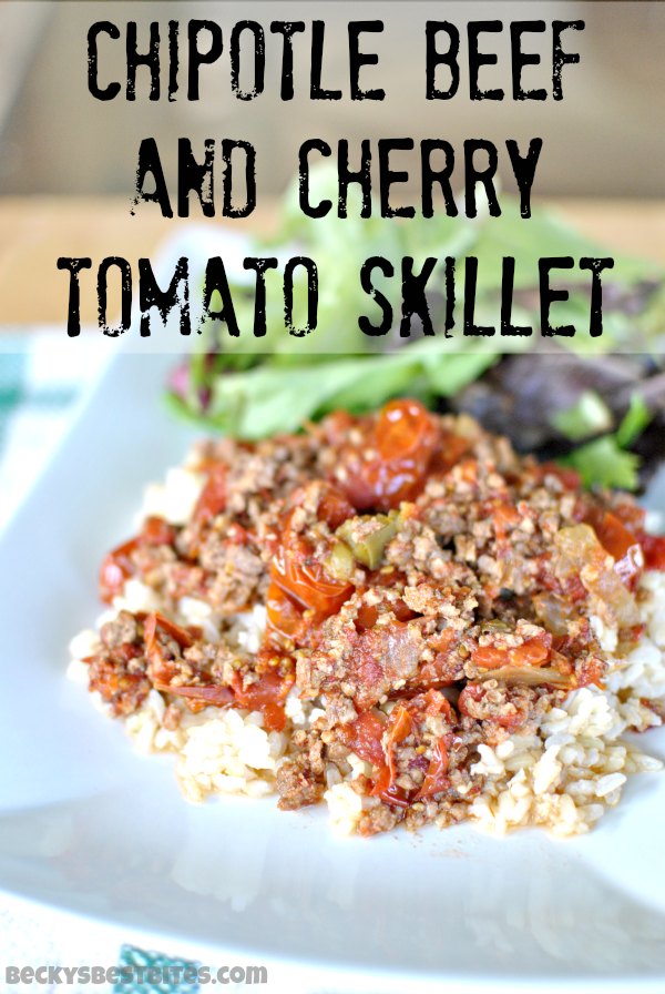 Chipotle Beef and Cherry Tomato Skillet is full of garden fresh veggies for a summertime sizzler! #weeknightdinner #healthyrecipe beckysbestbites.com