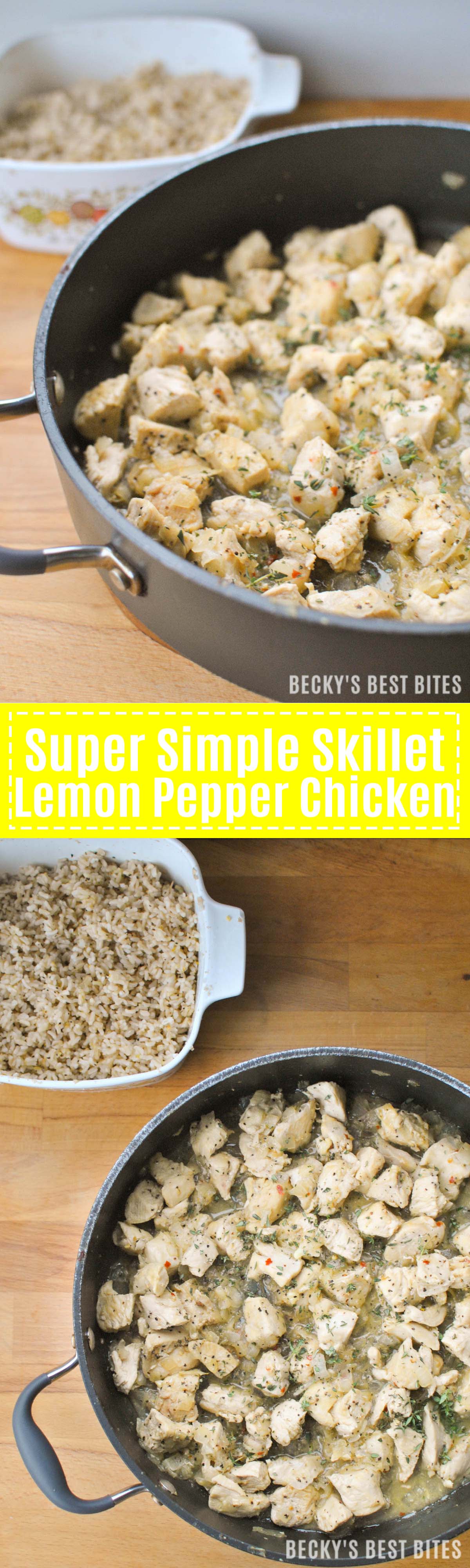 Super Simple Skillet Lemon Pepper Chicken is a healthy weeknight dinner recipe that gets an easy, crowd-pleasing and tasty meal on the table in under 30 minutes. It's one of those meals to keep on the rotation for those days that you just don't feel like cooking. Becky's Best Bites