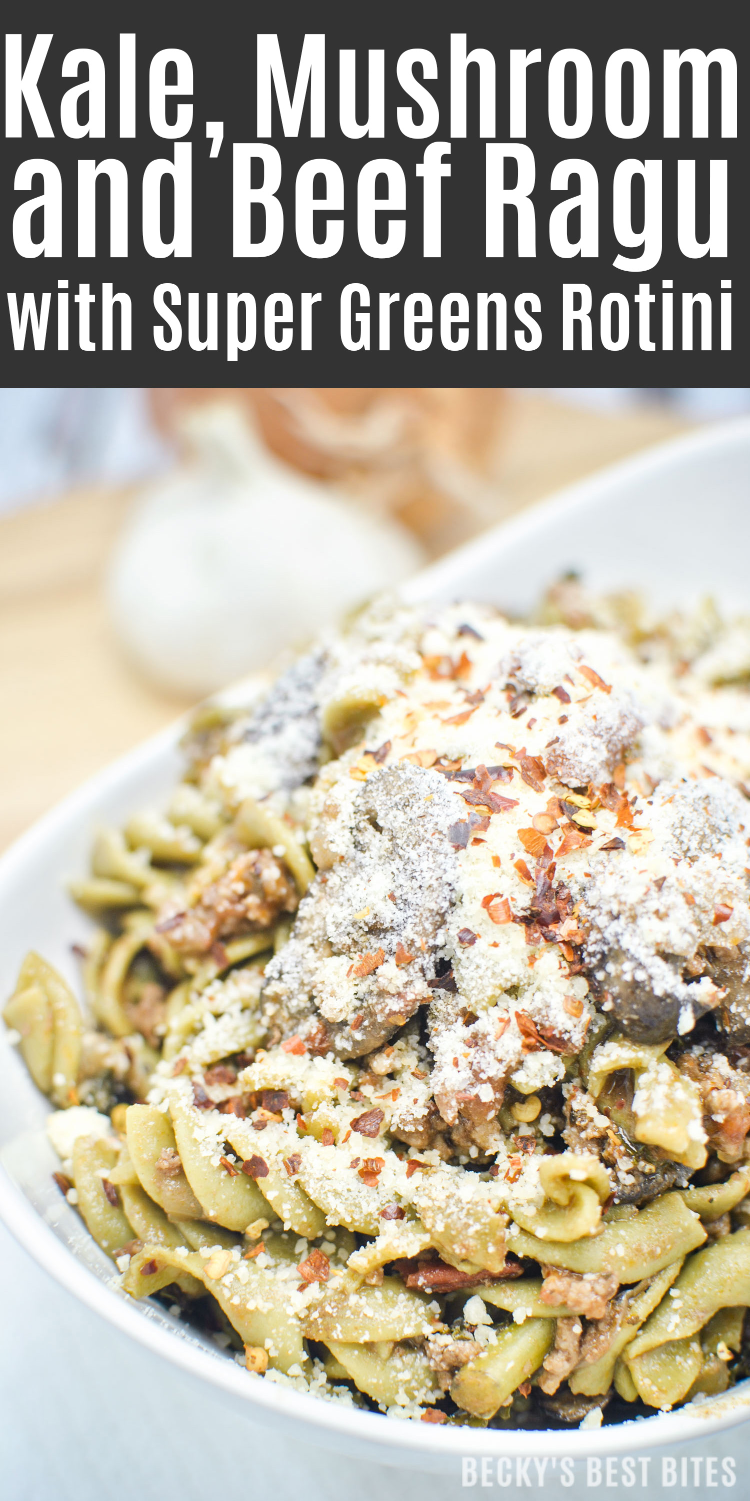 Kale, Mushroom and Beef Ragu with Super Greens Rotini is easy, weeknight pasta dinner recipe whole family will love!! They will not even notice the added vegetables, but you can feel good about all the nutrition that packed into this dish!| beckysbestbites.com